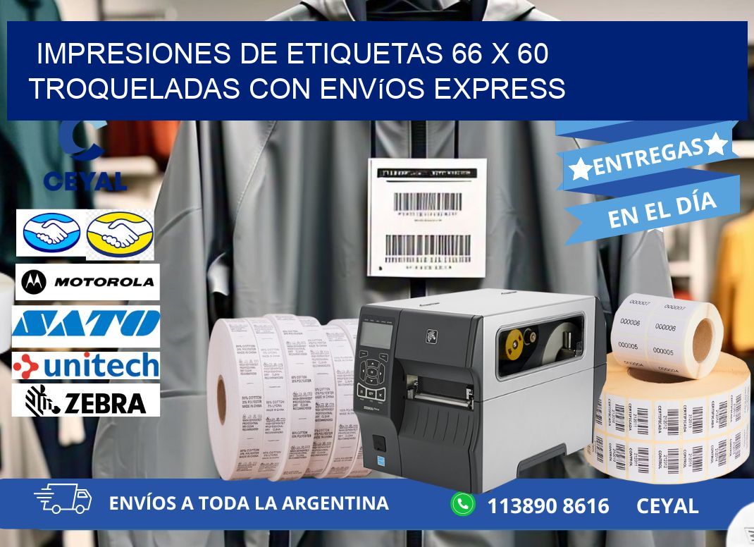 Impresiones de etiquetas 66 x 60 troqueladas con envíos express