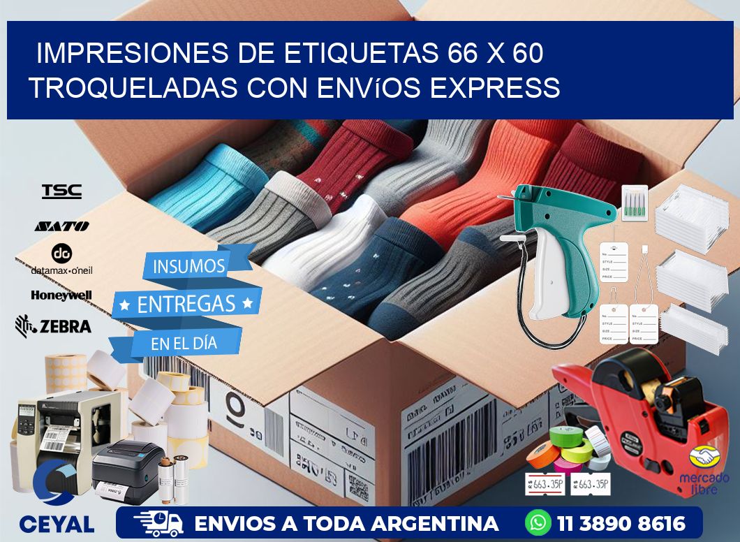 Impresiones de etiquetas 66 x 60 troqueladas con envíos express