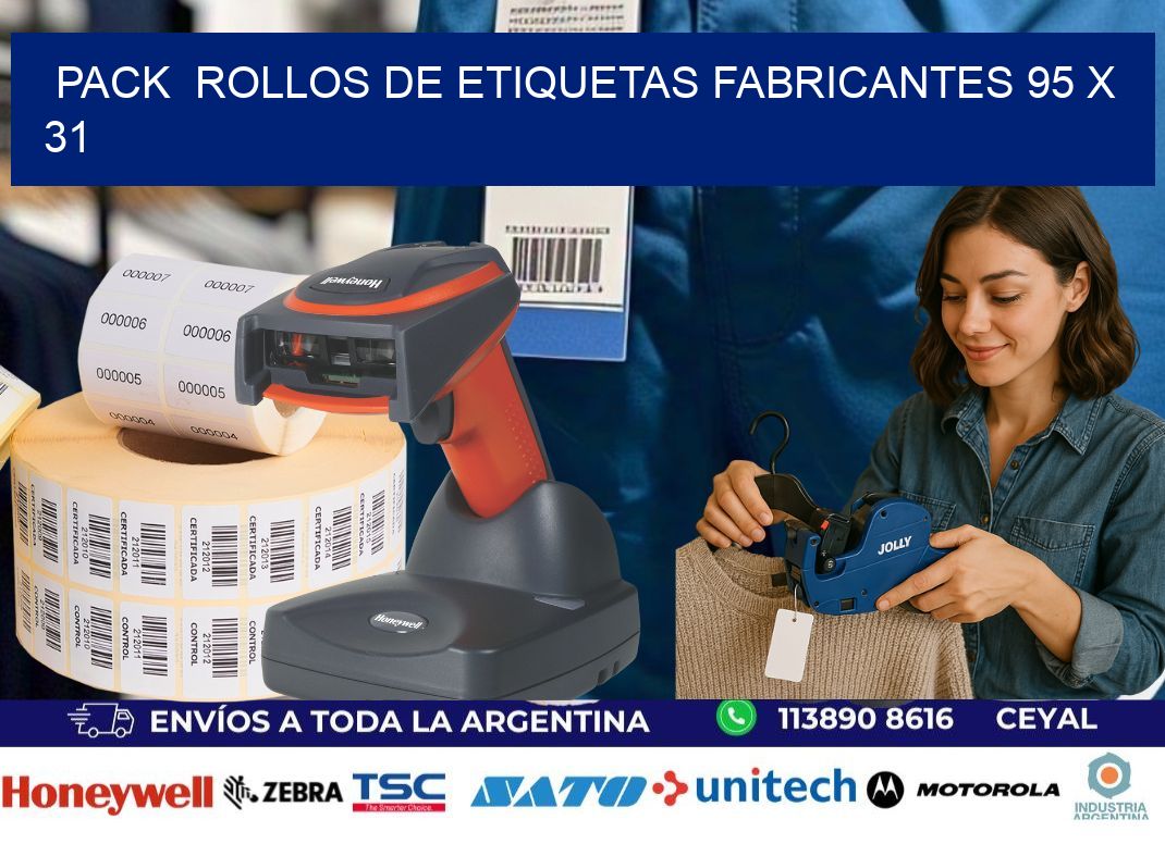 Pack  ROLLOS DE ETIQUETAS FABRICANTES 95 x 31