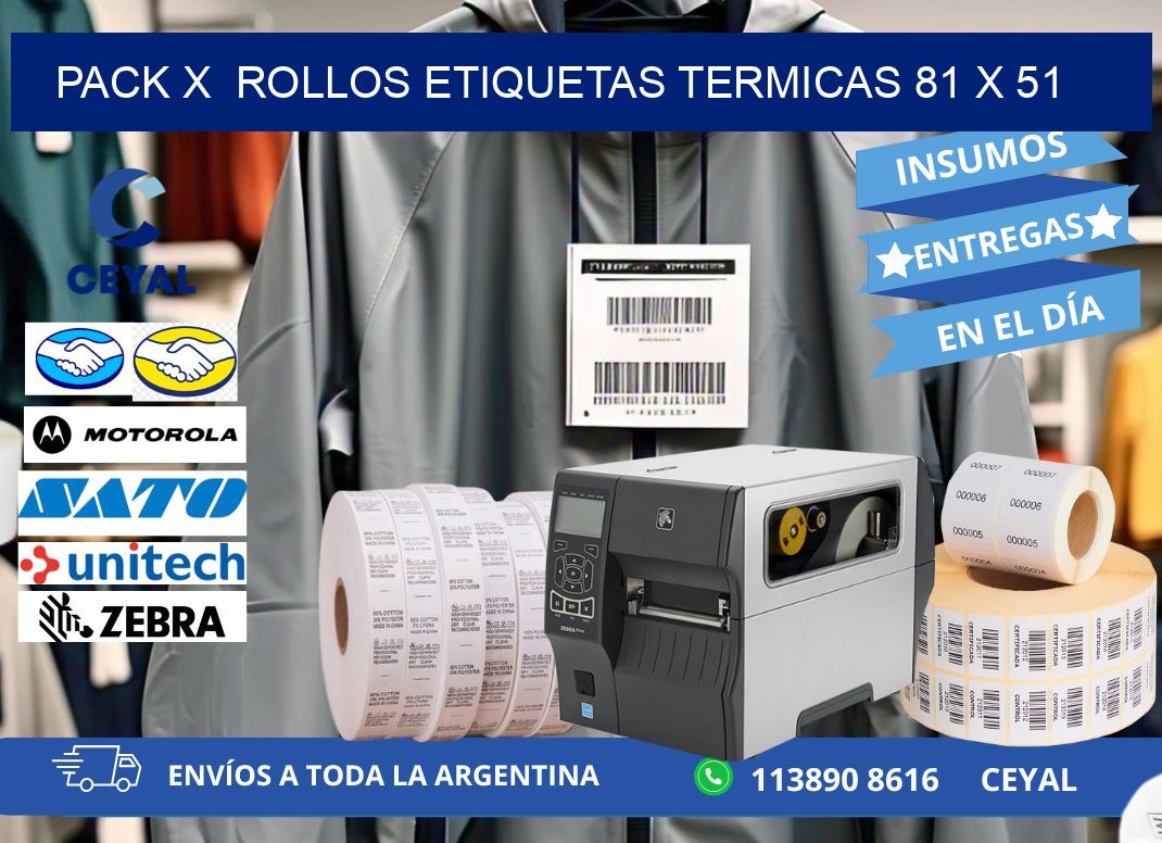 Pack X  Rollos Etiquetas termicas 81 x 51
