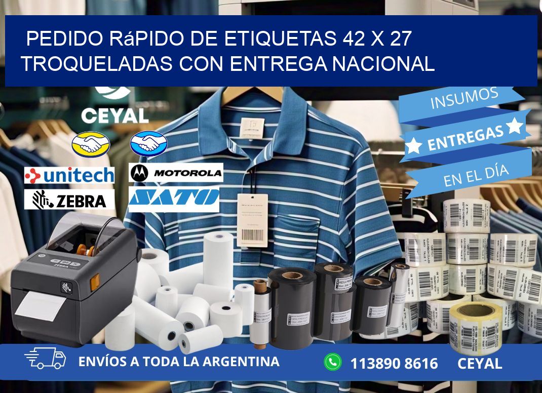 Pedido rápido de etiquetas 42 x 27 troqueladas con entrega nacional