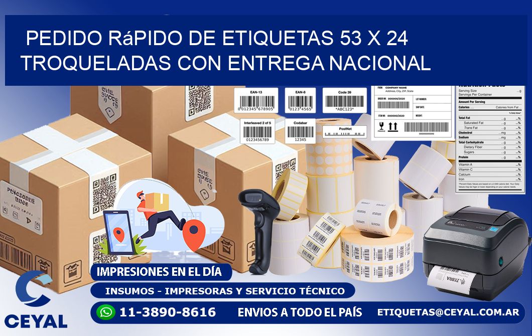 Pedido rápido de etiquetas 53 x 24 troqueladas con entrega nacional