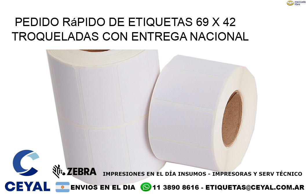 Pedido rápido de etiquetas 69 x 42 troqueladas con entrega nacional