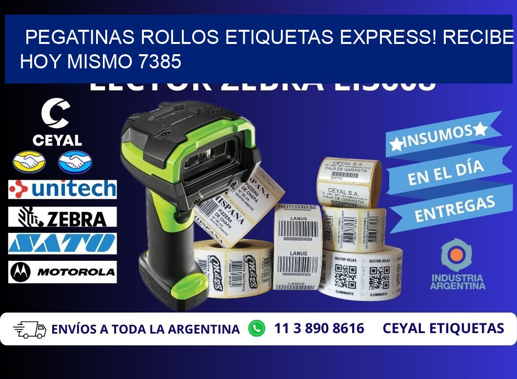 Pegatinas rollos etiquetas Express! Recibe Hoy Mismo 7385