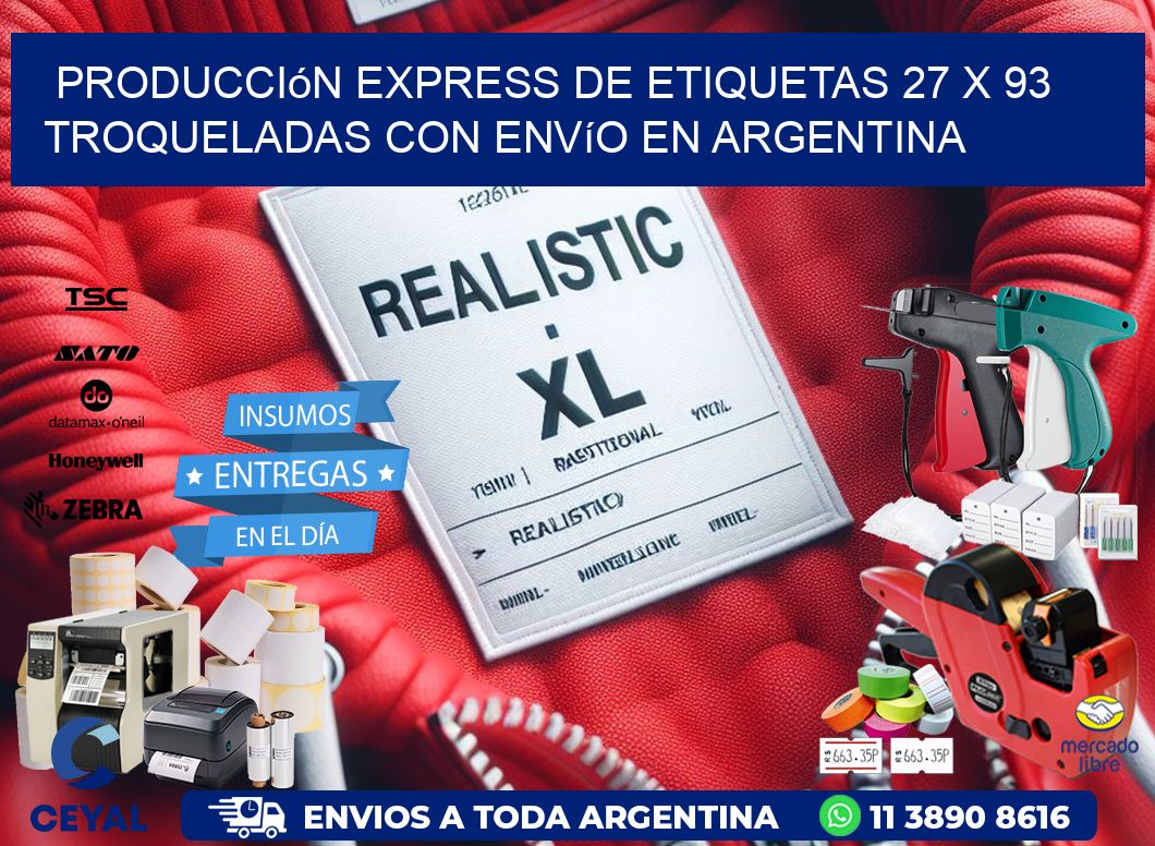Producción express de etiquetas 27 x 93 troqueladas con envío en Argentina