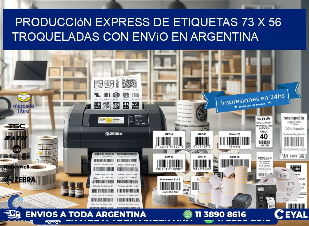 Producción express de etiquetas 73 x 56 troqueladas con envío en Argentina