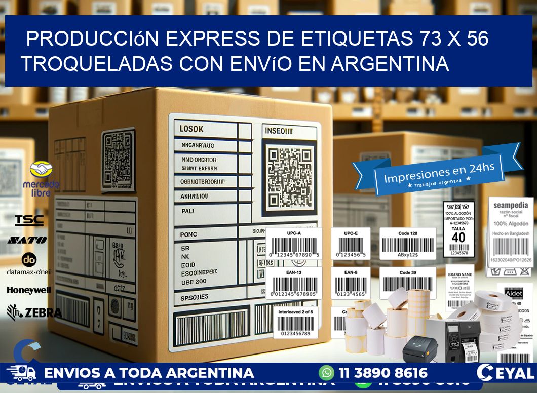 Producción express de etiquetas 73 x 56 troqueladas con envío en Argentina
