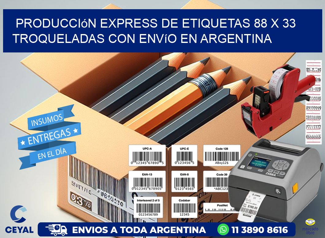 Producción express de etiquetas 88 x 33 troqueladas con envío en Argentina
