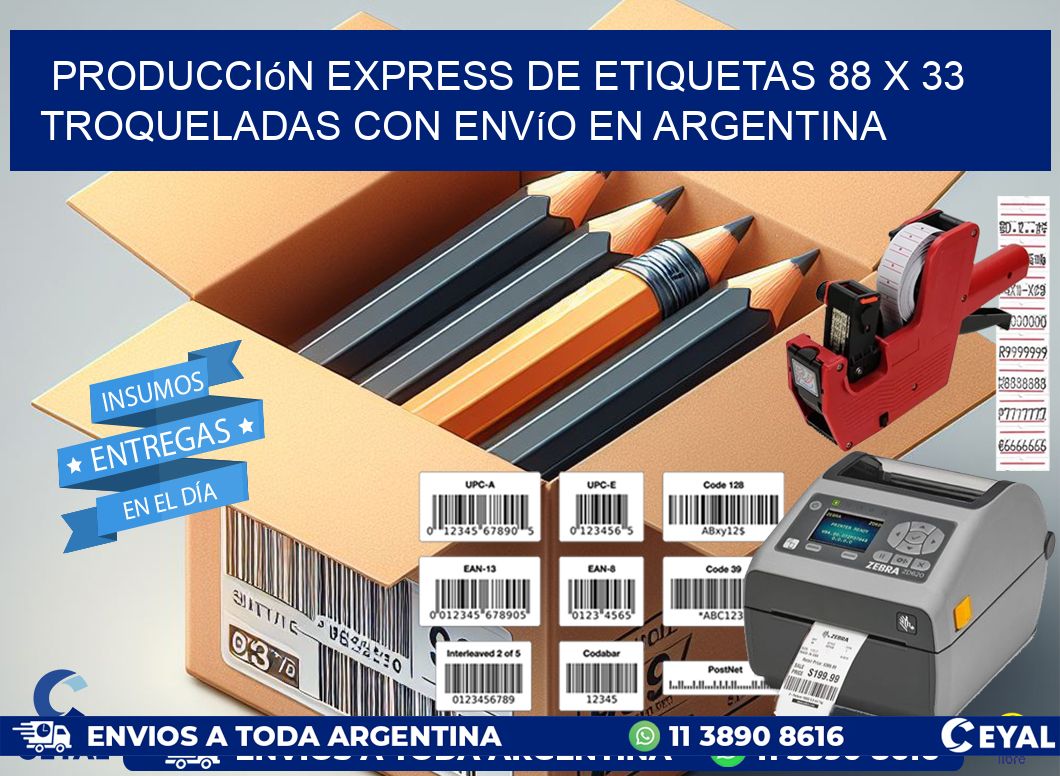 Producción express de etiquetas 88 x 33 troqueladas con envío en Argentina