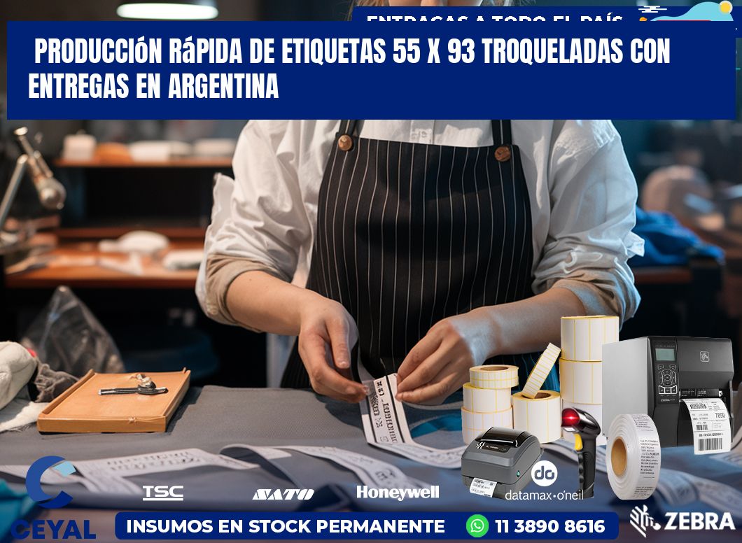 Producción rápida de etiquetas 55 x 93 troqueladas con entregas en Argentina