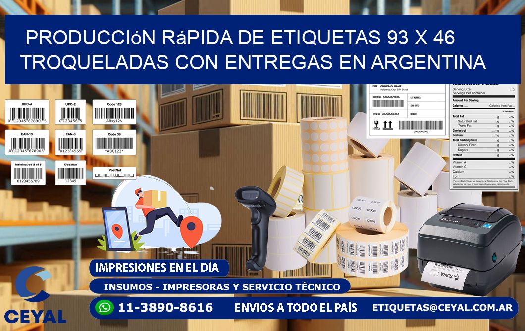 Producción rápida de etiquetas 93 x 46 troqueladas con entregas en Argentina