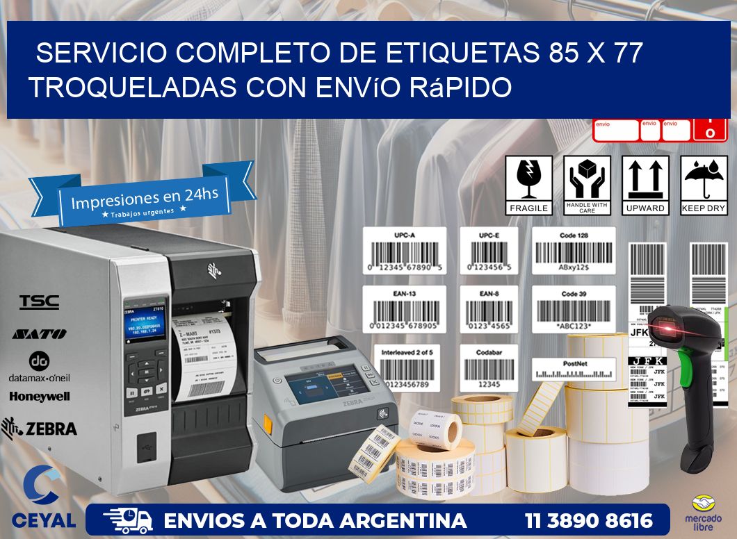Servicio completo de etiquetas 85 x 77 troqueladas con envío rápido