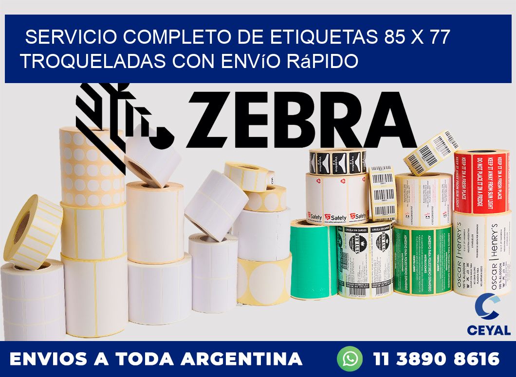 Servicio completo de etiquetas 85 x 77 troqueladas con envío rápido