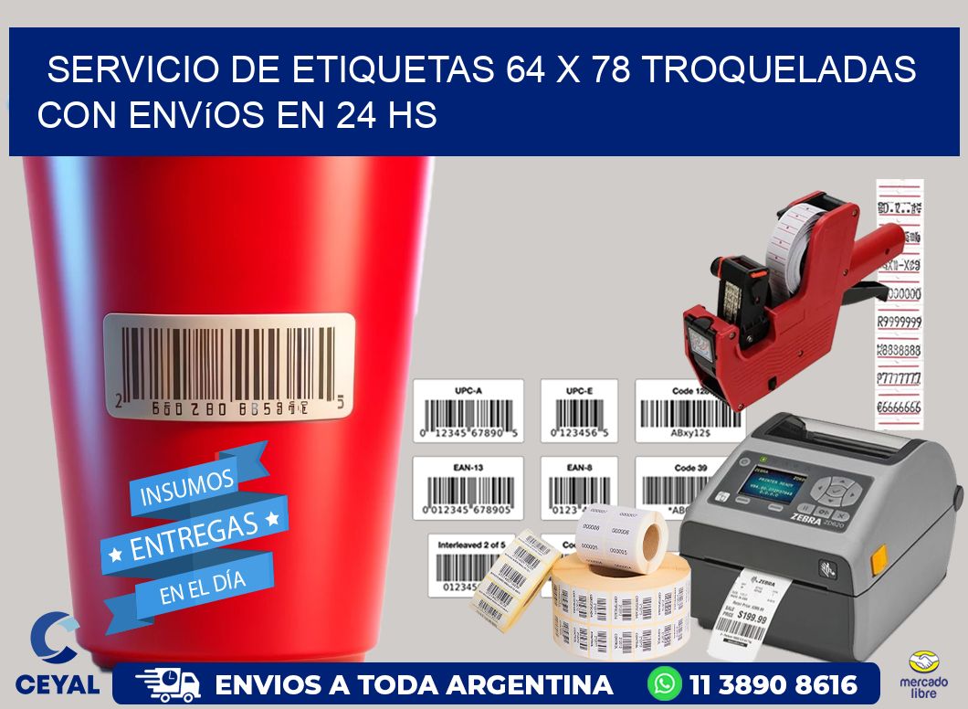 Servicio de etiquetas 64 x 78 troqueladas con envíos en 24 hs