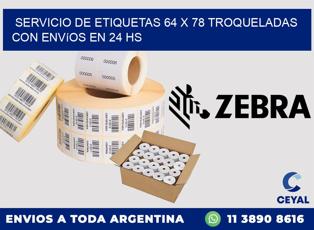 Servicio de etiquetas 64 x 78 troqueladas con envíos en 24 hs