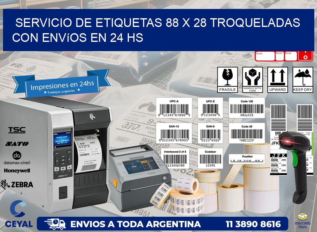 Servicio de etiquetas 88 x 28 troqueladas con envíos en 24 hs