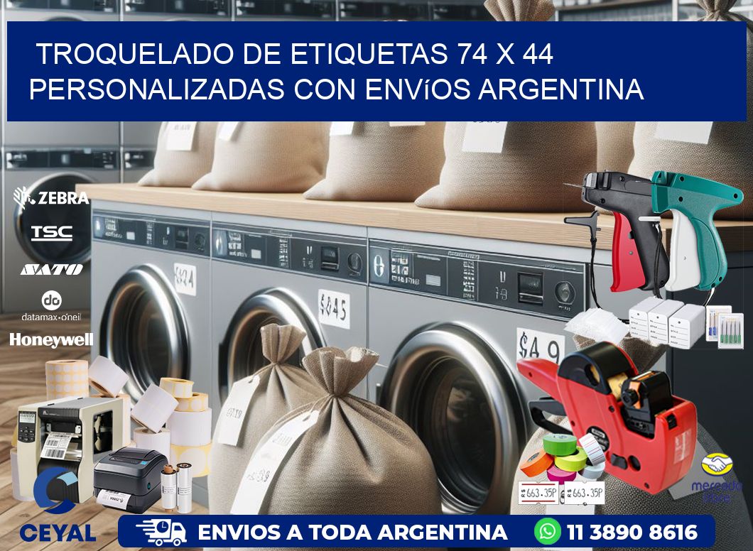 Troquelado de etiquetas 74 x 44 personalizadas con envíos Argentina