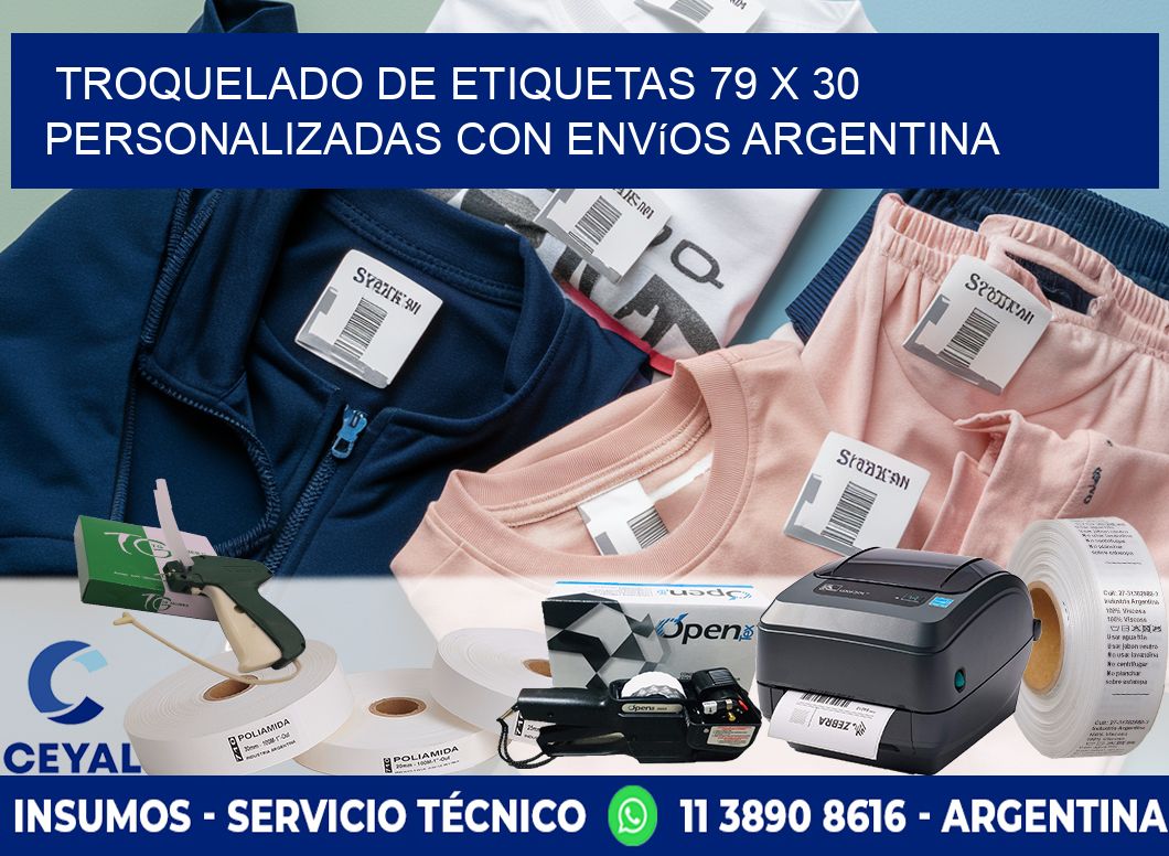 Troquelado de etiquetas 79 x 30 personalizadas con envíos Argentina