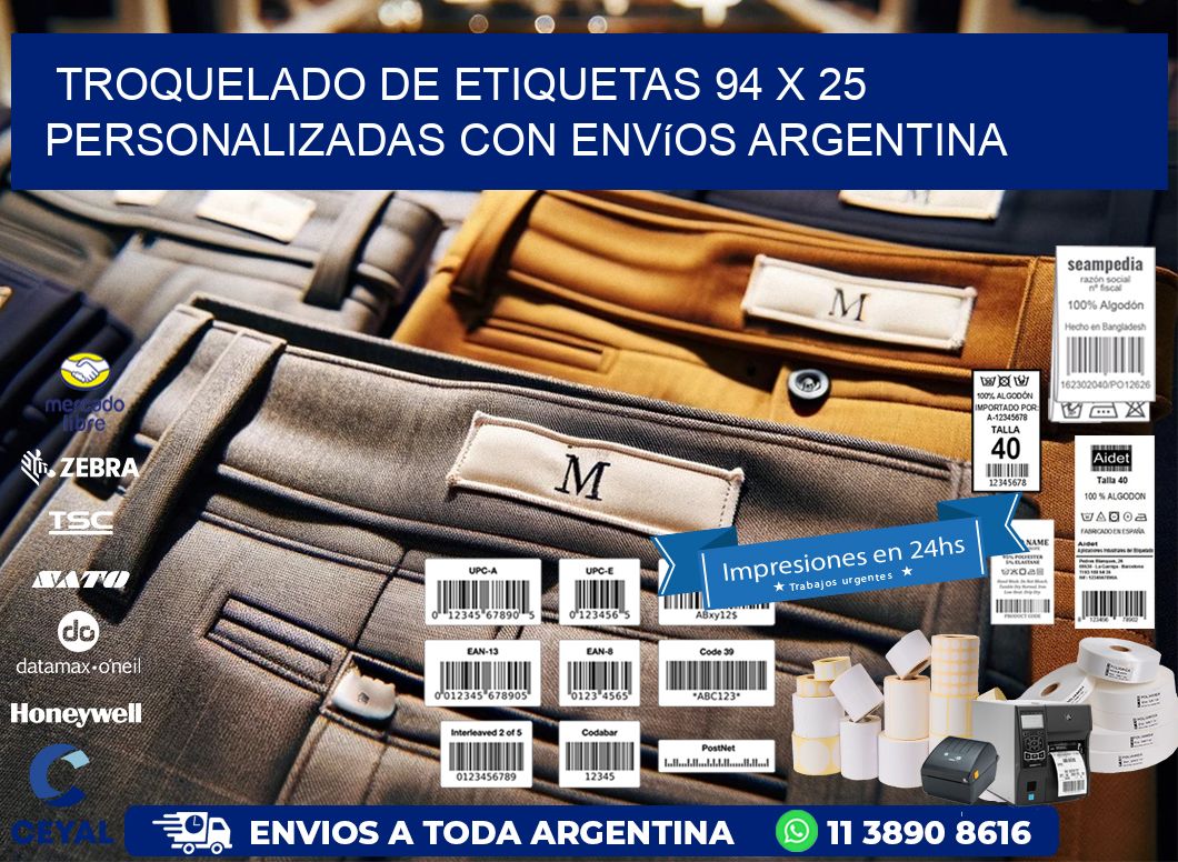 Troquelado de etiquetas 94 x 25 personalizadas con envíos Argentina