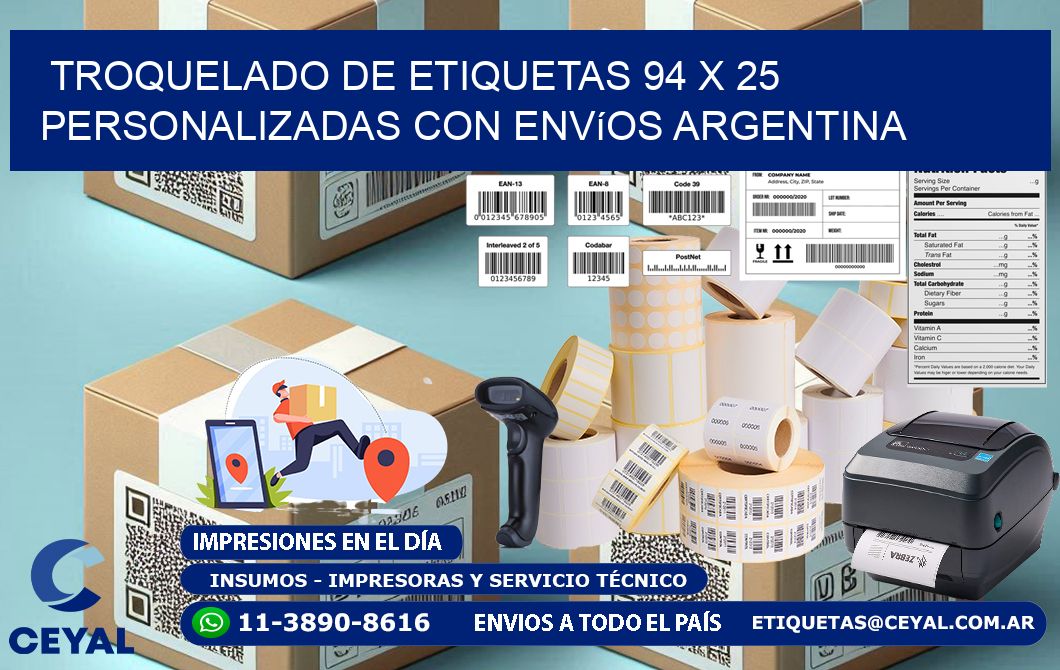 Troquelado de etiquetas 94 x 25 personalizadas con envíos Argentina