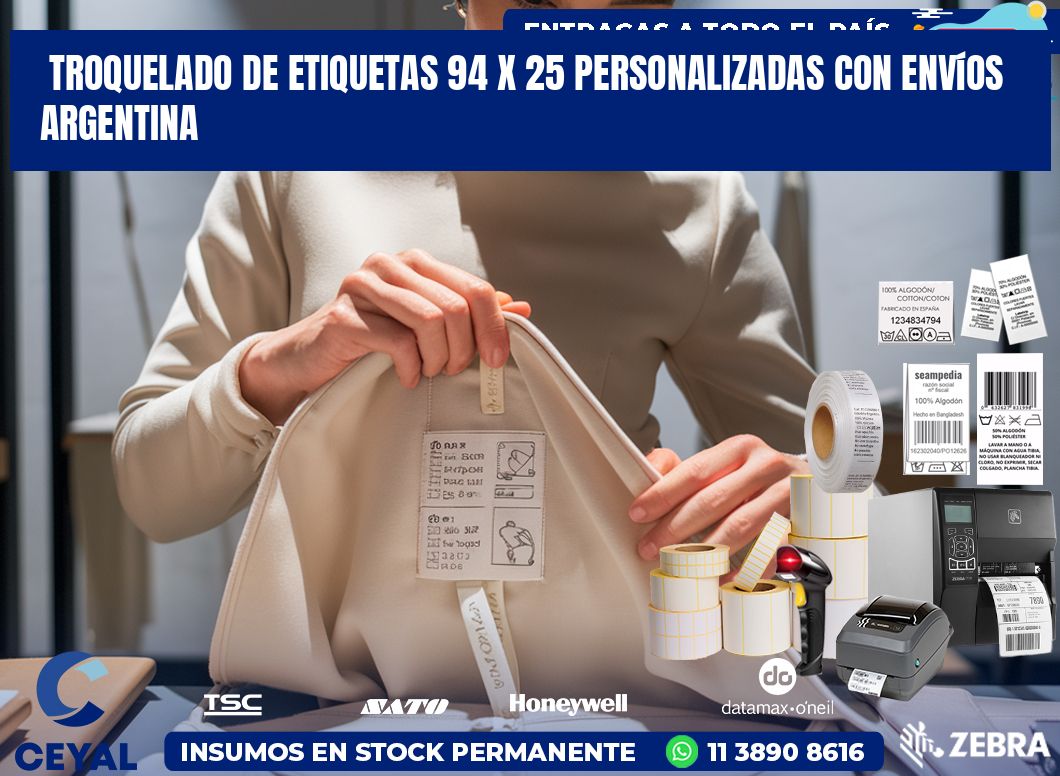 Troquelado de etiquetas 94 x 25 personalizadas con envíos Argentina
