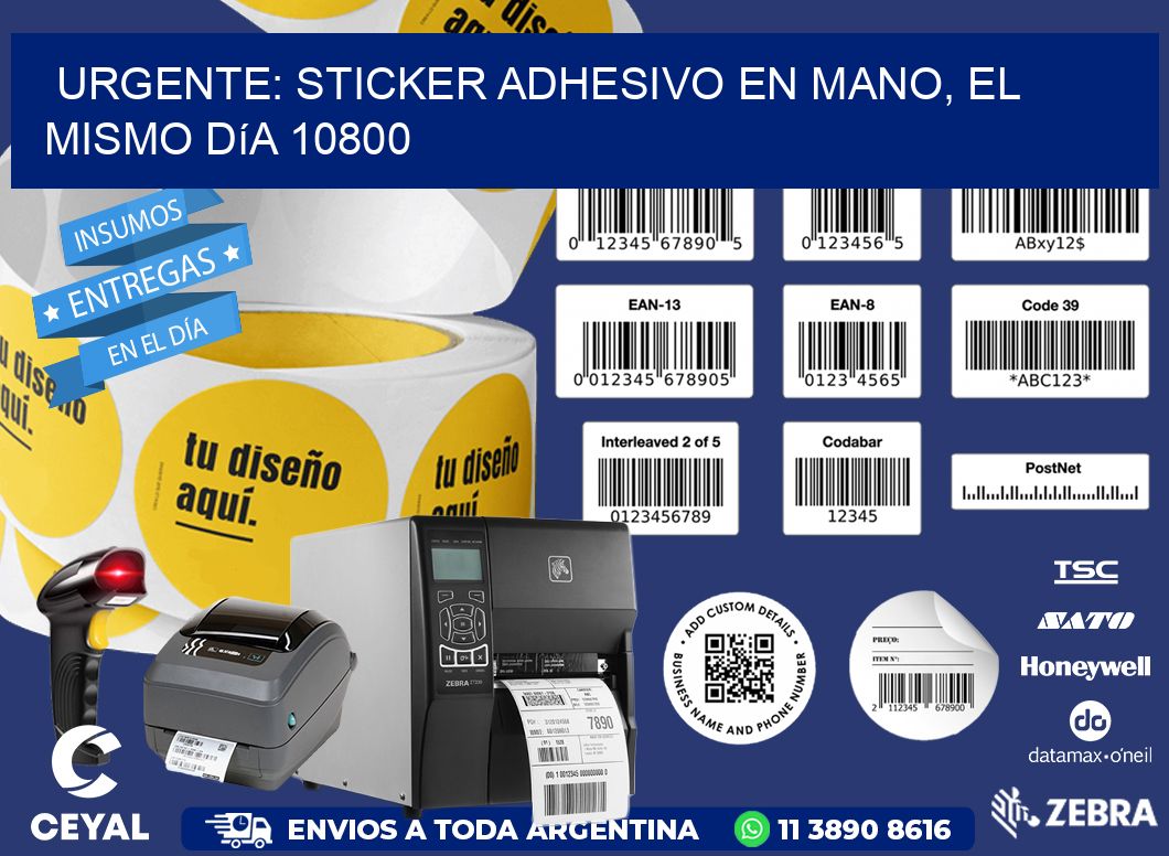 Urgente: Sticker adhesivo en Mano, el Mismo Día 10800