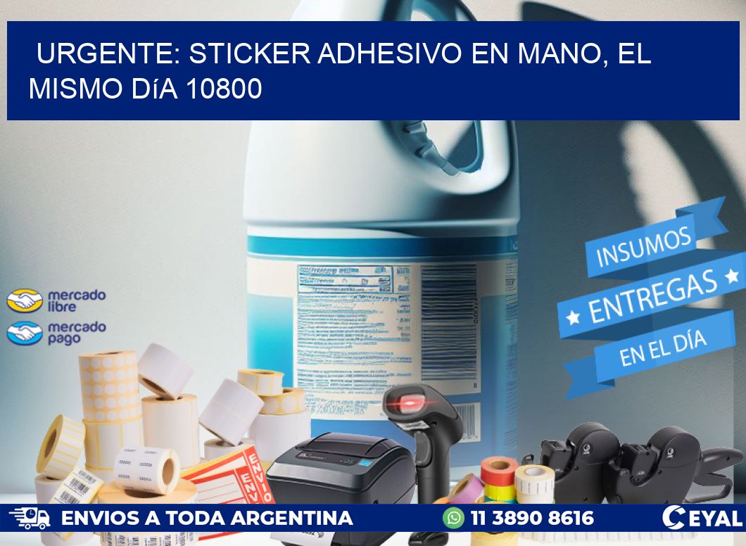Urgente: Sticker adhesivo en Mano, el Mismo Día 10800