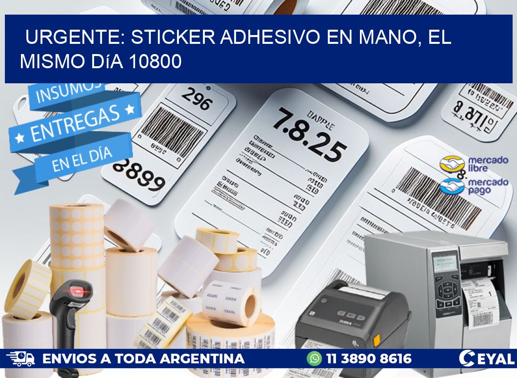 Urgente: Sticker adhesivo en Mano, el Mismo Día 10800
