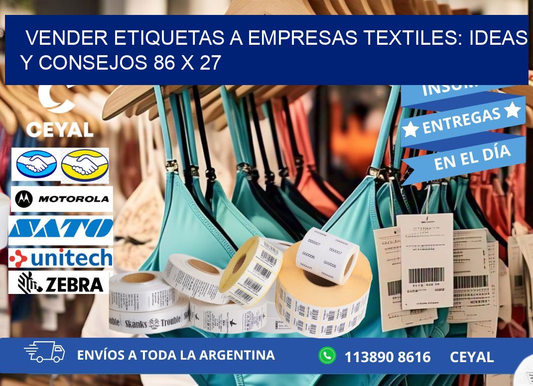 Vender Etiquetas a Empresas Textiles: Ideas y Consejos 86 x 27