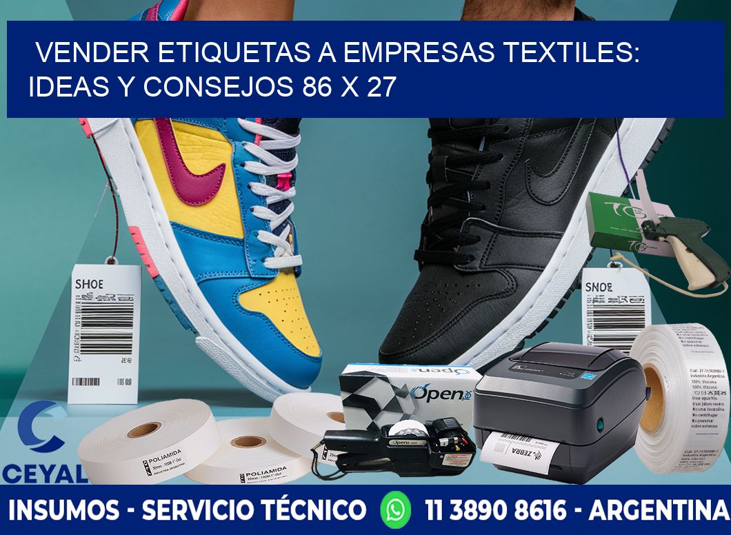 Vender Etiquetas a Empresas Textiles: Ideas y Consejos 86 x 27