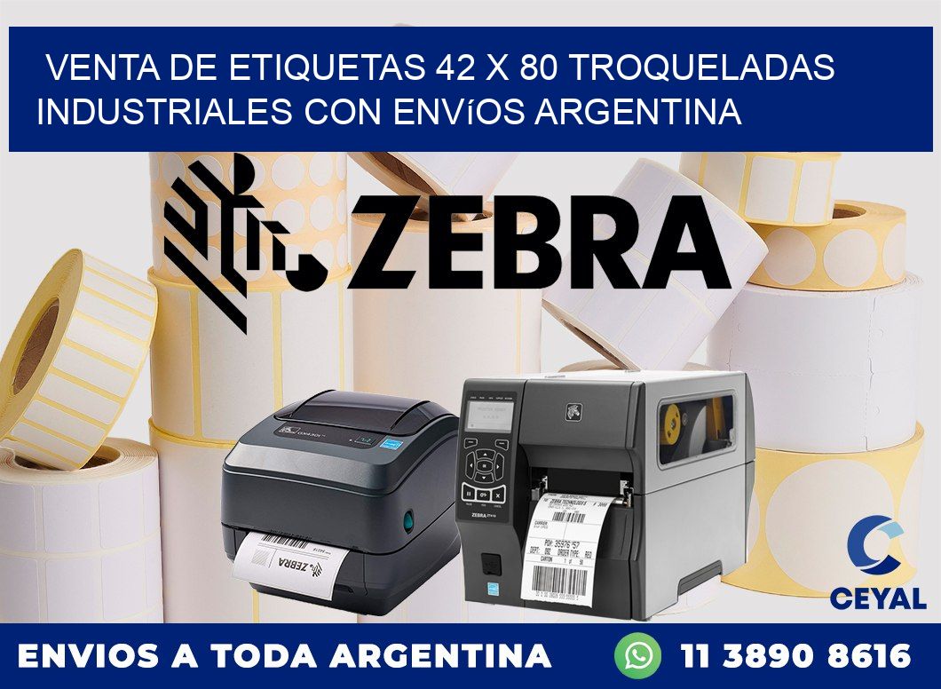 Venta de etiquetas 42 x 80 troqueladas industriales con envíos Argentina