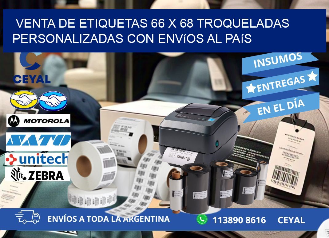Venta de etiquetas 66 x 68 troqueladas personalizadas con envíos al país