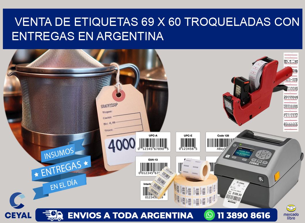 Venta de etiquetas 69 x 60 troqueladas con entregas en Argentina