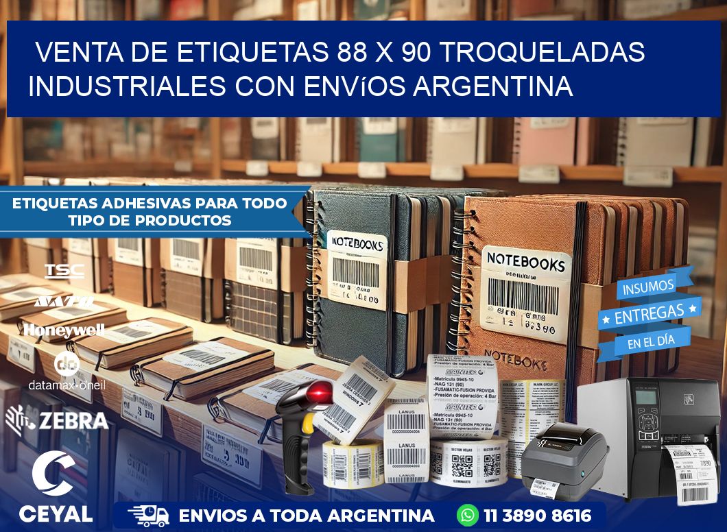 Venta de etiquetas 88 x 90 troqueladas industriales con envíos Argentina