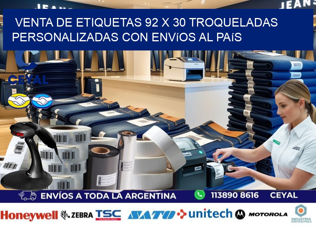 Venta de etiquetas 92 x 30 troqueladas personalizadas con envíos al país