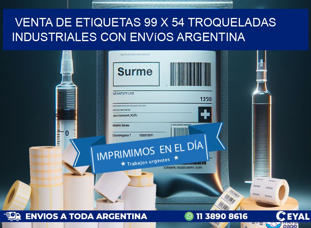 Venta de etiquetas 99 x 54 troqueladas industriales con envíos Argentina