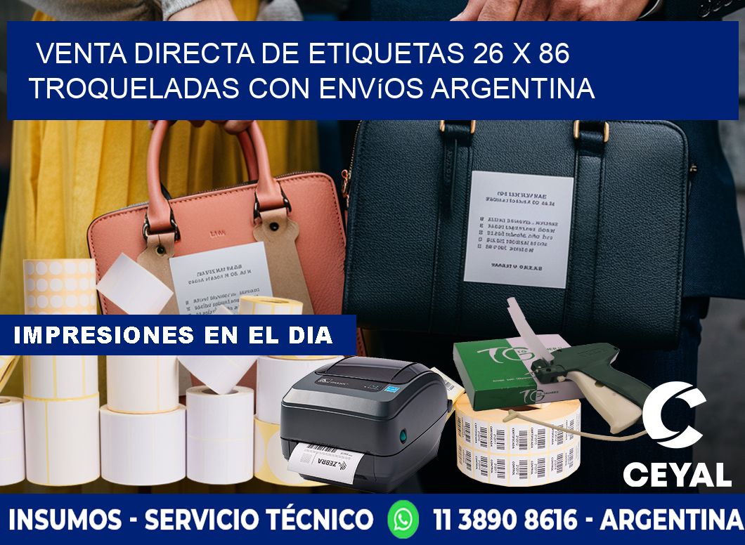Venta directa de etiquetas 26 x 86 troqueladas con envíos Argentina