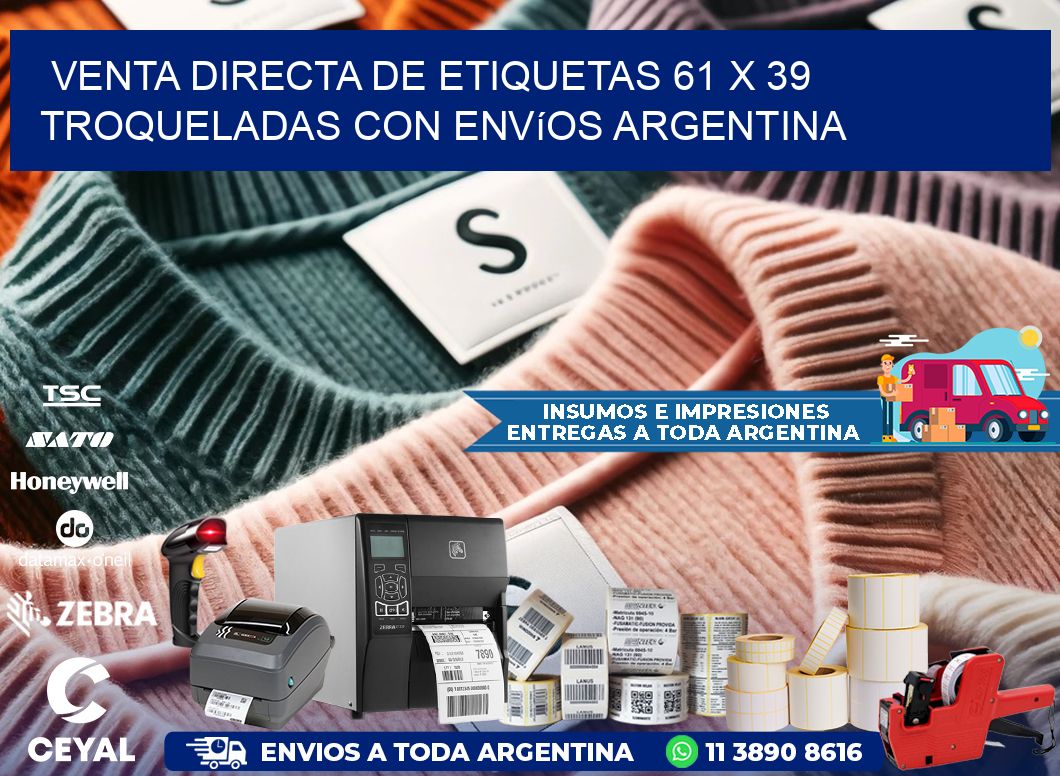 Venta directa de etiquetas 61 x 39 troqueladas con envíos Argentina