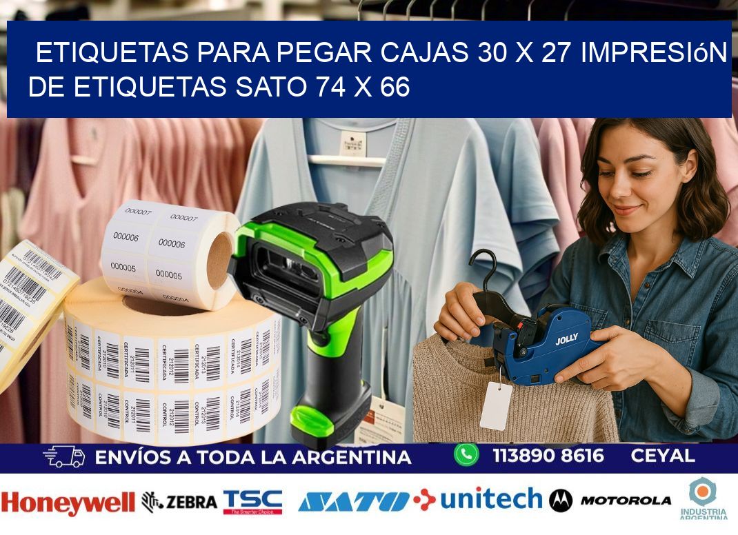 etiquetas para pegar cajas 30 x 27 impresión de etiquetas sato 74 x 66