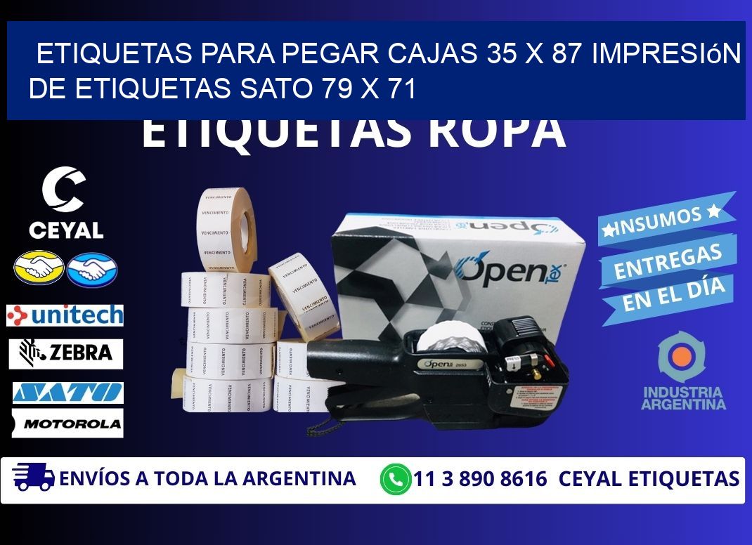 etiquetas para pegar cajas 35 x 87 impresión de etiquetas sato 79 x 71