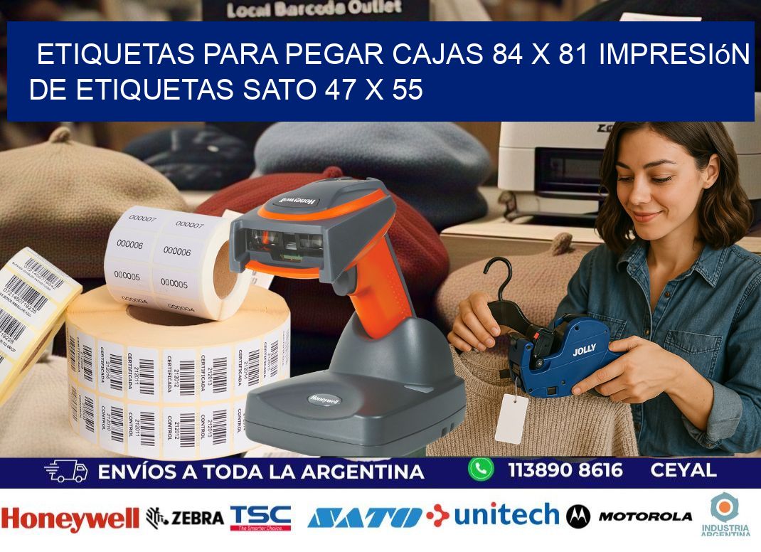 etiquetas para pegar cajas 84 x 81 impresión de etiquetas sato 47 x 55