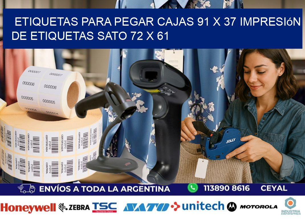 etiquetas para pegar cajas 91 x 37 impresión de etiquetas sato 72 x 61