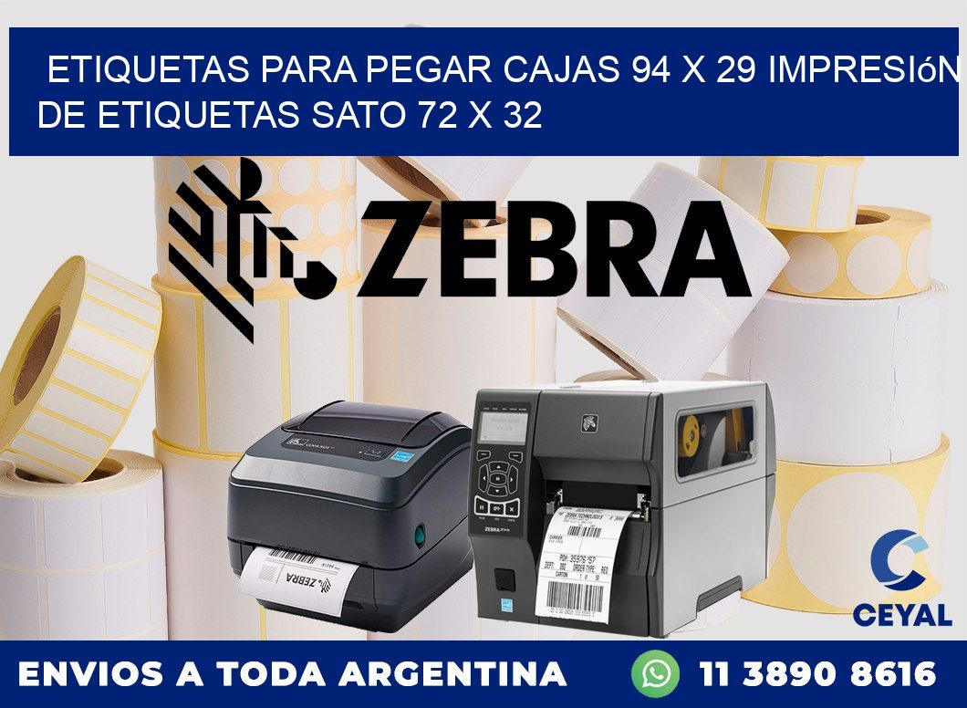 etiquetas para pegar cajas 94 x 29 impresión de etiquetas sato 72 x 32