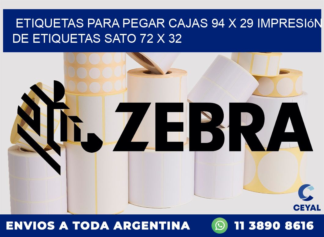 etiquetas para pegar cajas 94 x 29 impresión de etiquetas sato 72 x 32