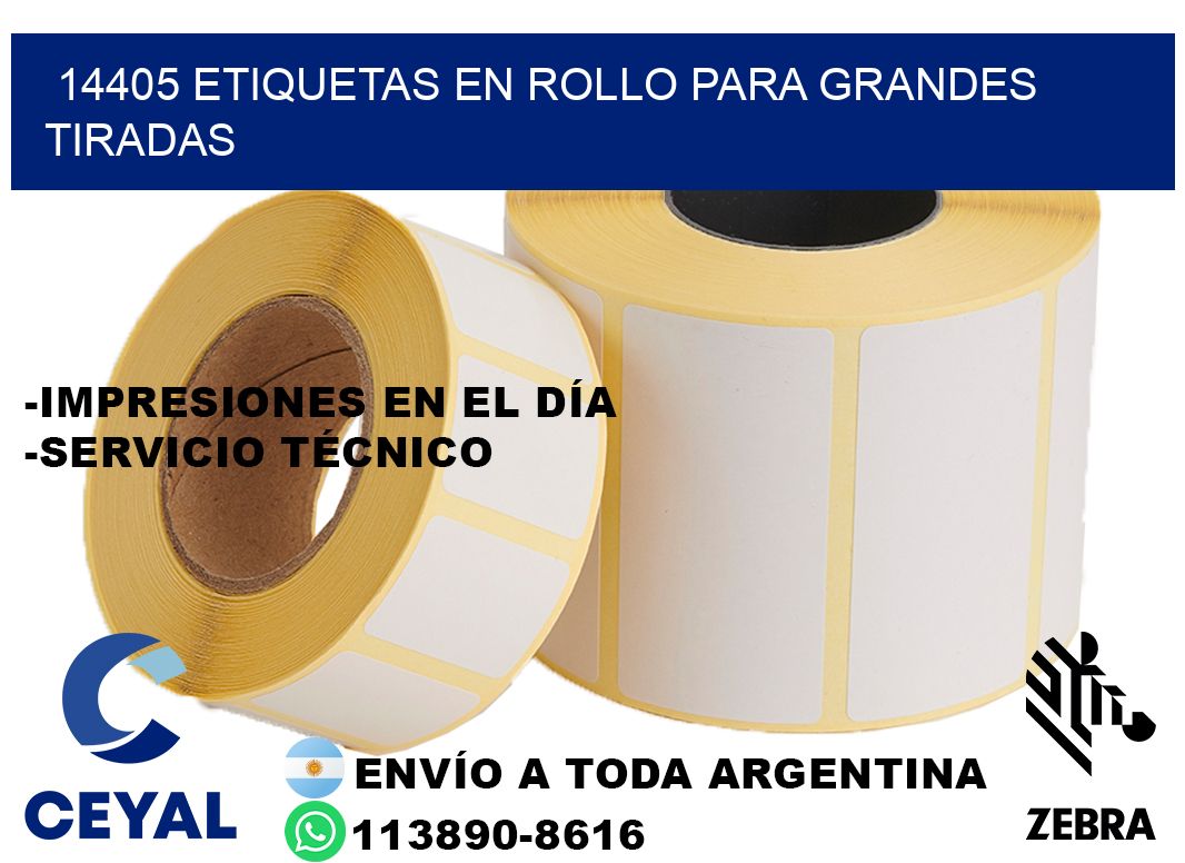 14405 Etiquetas en rollo para grandes tiradas