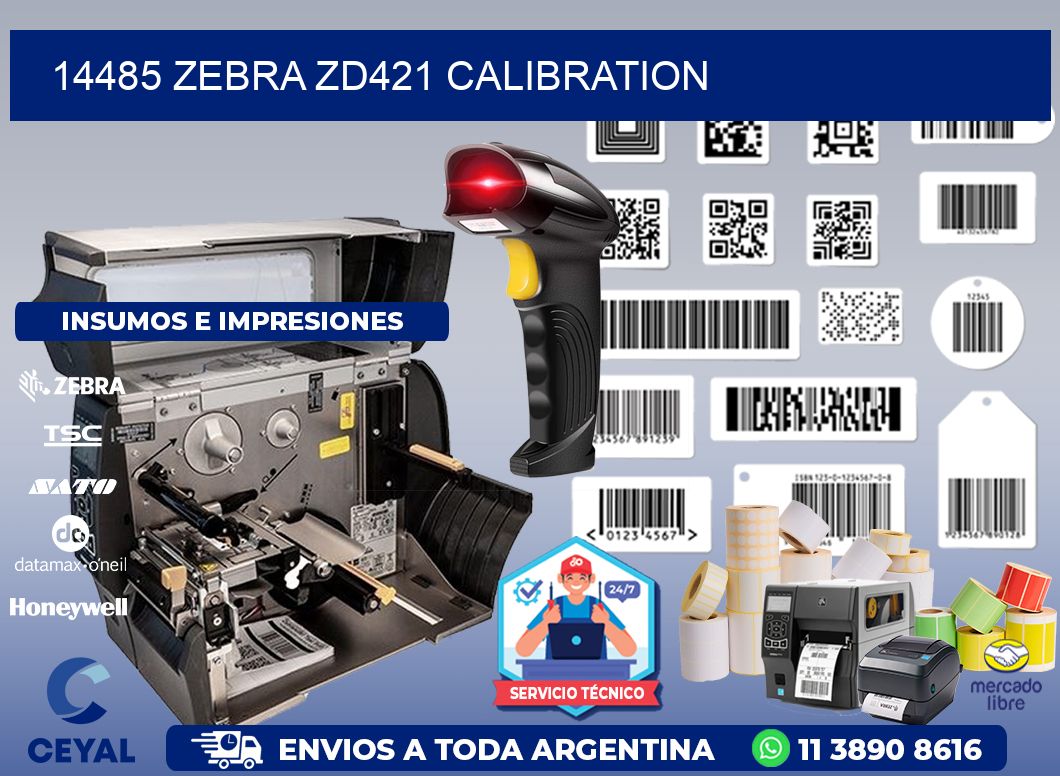 14485 Zebra ZD421 Calibration