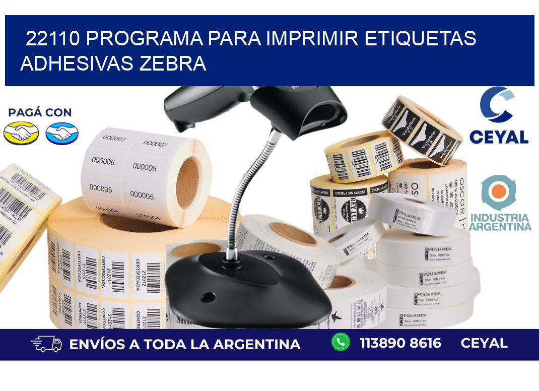 22110 Programa para imprimir etiquetas adhesivas zebra