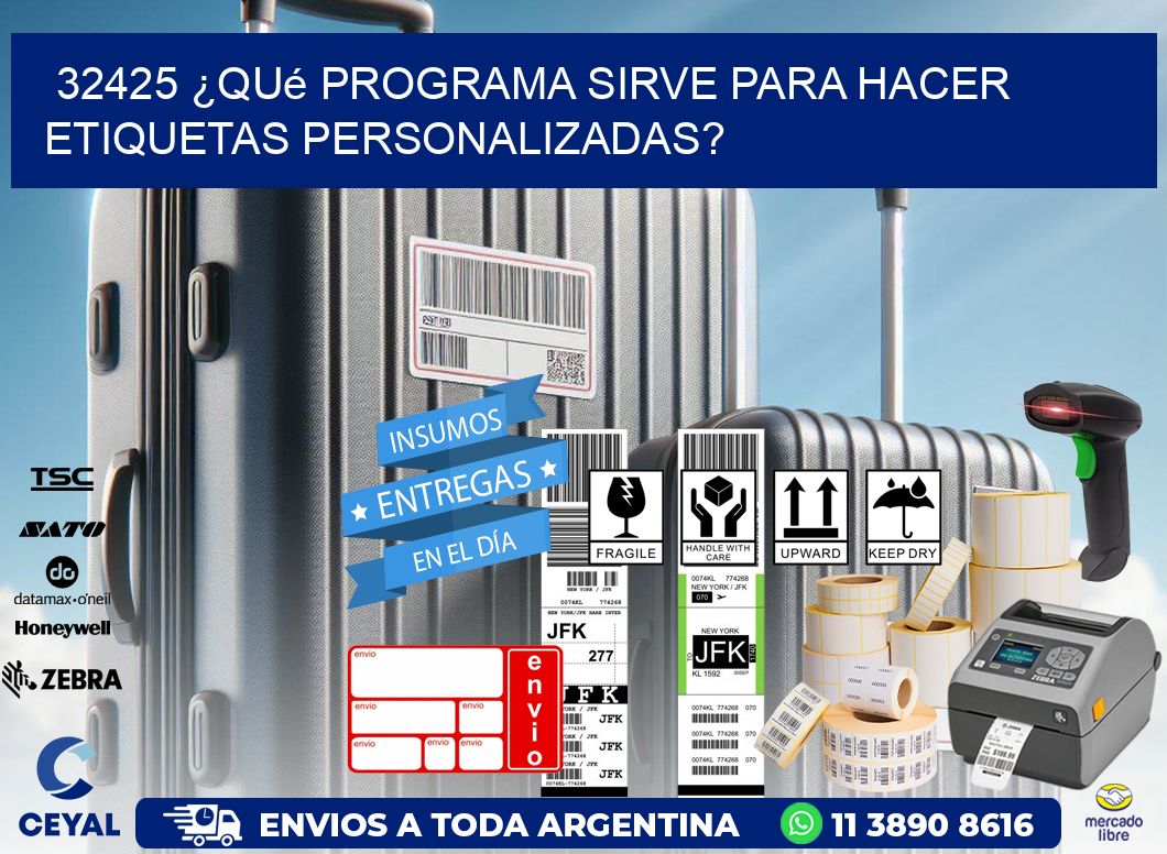 32425 ¿Qué programa sirve para hacer etiquetas personalizadas?