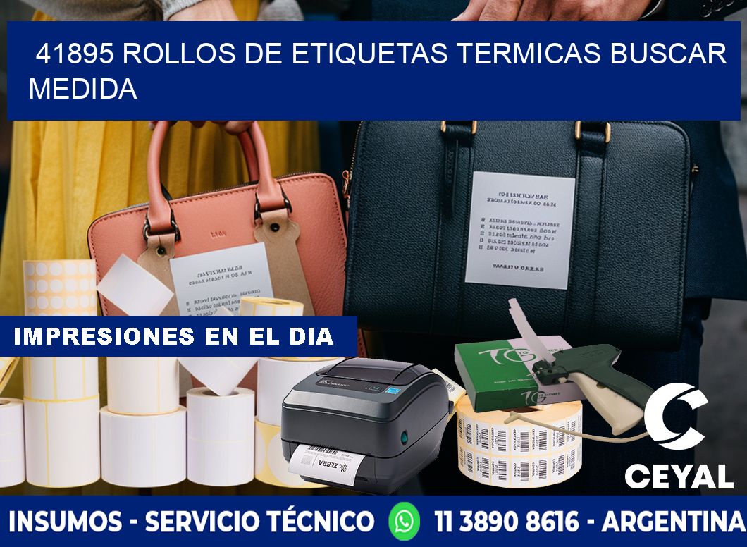 41895 rollos de etiquetas termicas buscar medida