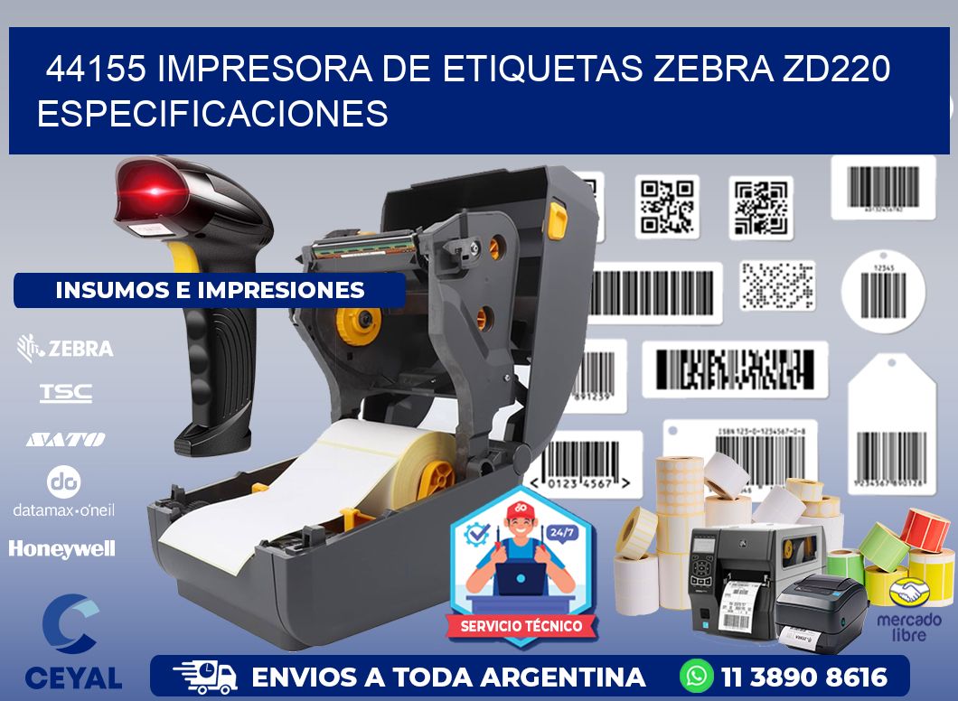 44155 impresora de etiquetas Zebra ZD220 especificaciones